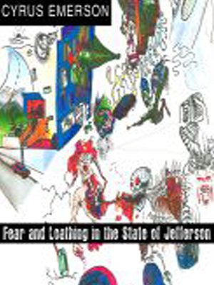cover image of Fear and Loathing In the State of Jefferson